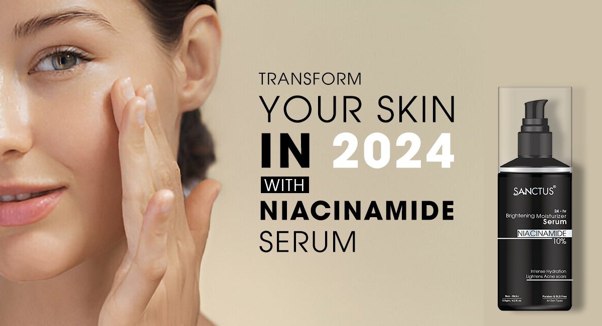 Transform Your Skin in 2024 with Niacinamide Serum