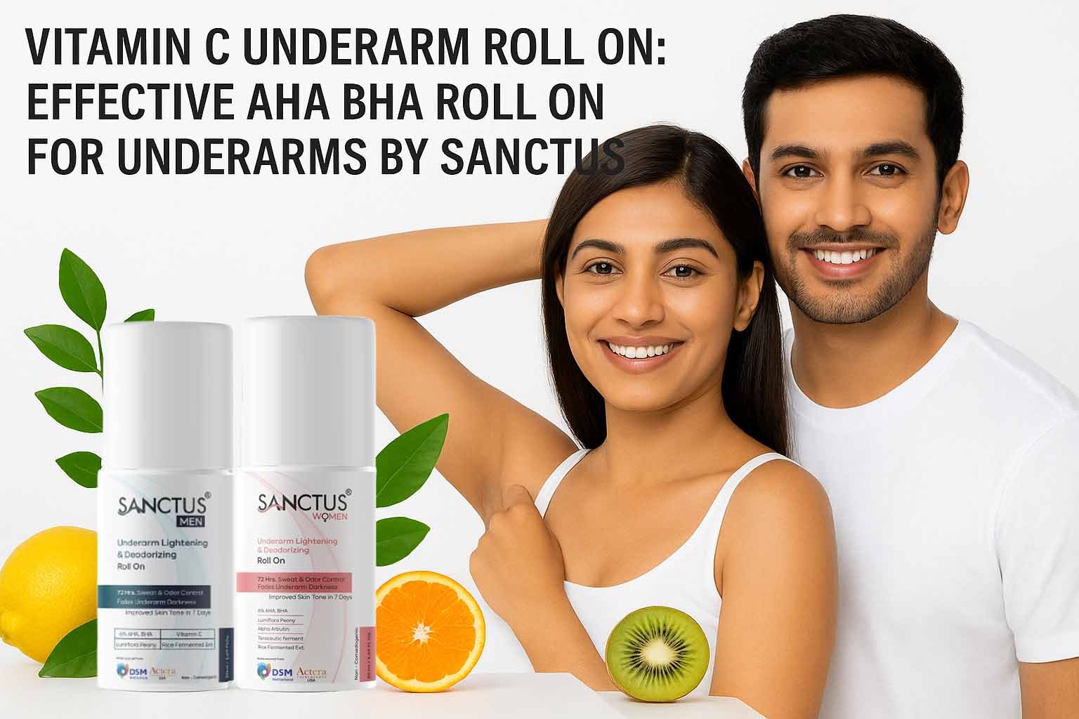 Sanctus Vitamin C and AHA BHA Underarm Roll On for men and women, effective for dark underarms and odor control in India