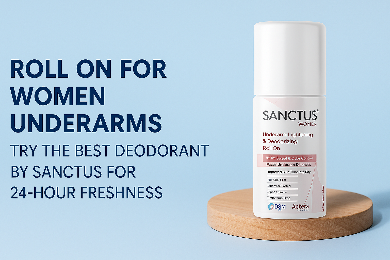 Roll On for Women Underarms that Hydrates, Brightens & Protects – Sanctus